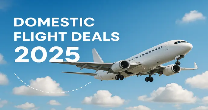 Domestic Flight Deals 2025